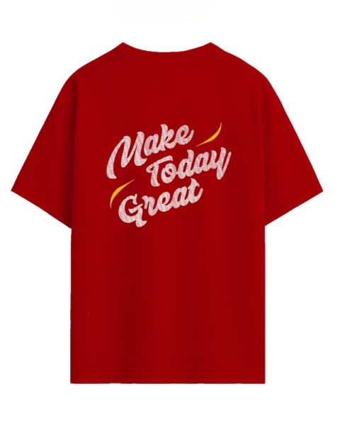 Unisex Make Today Great Burgundy Tee