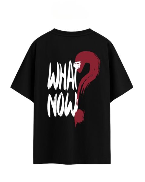 Unisex What Now? Black Tee